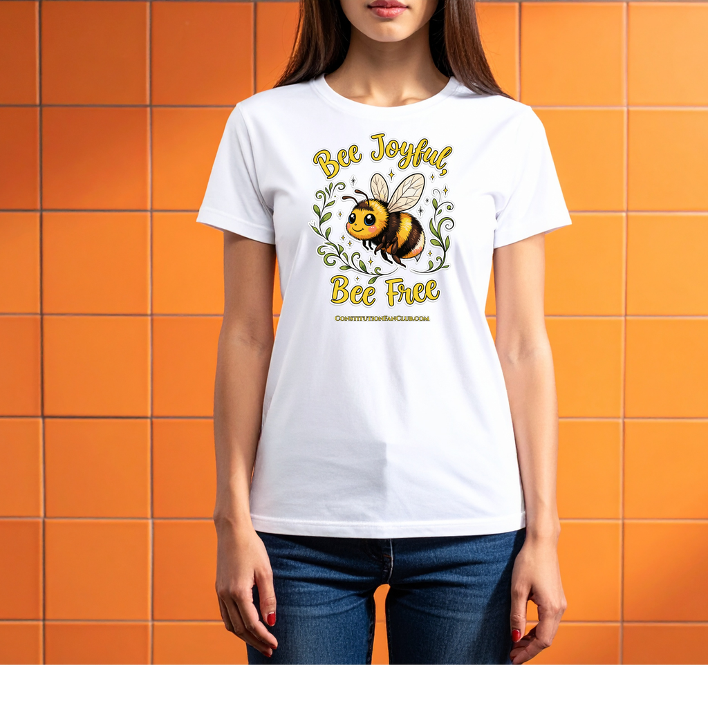 Bee Joyful, Bee Free Tee — Freedom Wears Joy