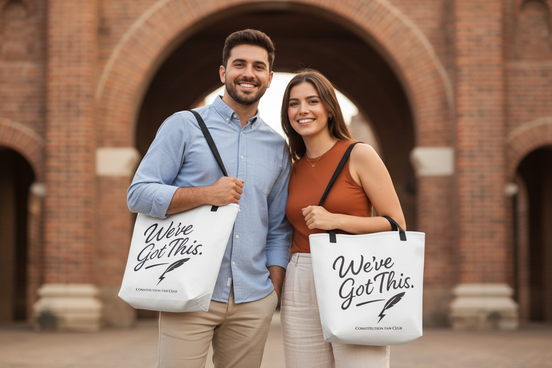 We've Got This! Constitution Fan Club Tote Bag — Premium Canvas Statement Tote