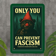 Only You Can Prevent Fascism Sticker – Vintage Gnome Propaganda Design | Constitution Fan Club