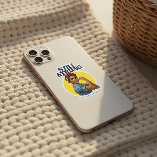 “Still Strong!" – Sticker