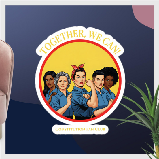 "Together, We Can!" – Sticker
