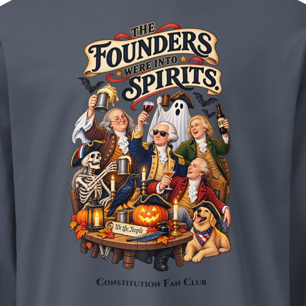 The Founders Were Into Spirits | Halloween Long Sleeve Shirt