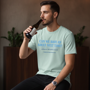 Can We Have an Adult Next Time? Political Humor T-Shirt