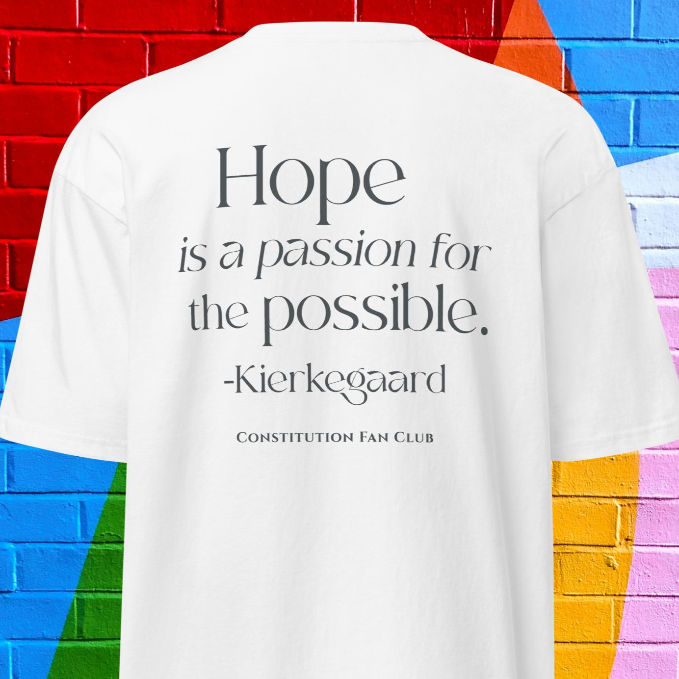 Hope Is Passion Tee
