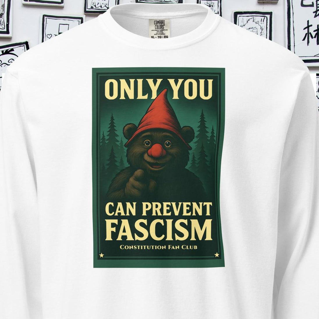 Only You Can Prevent Fascism Long Sleeve Tee