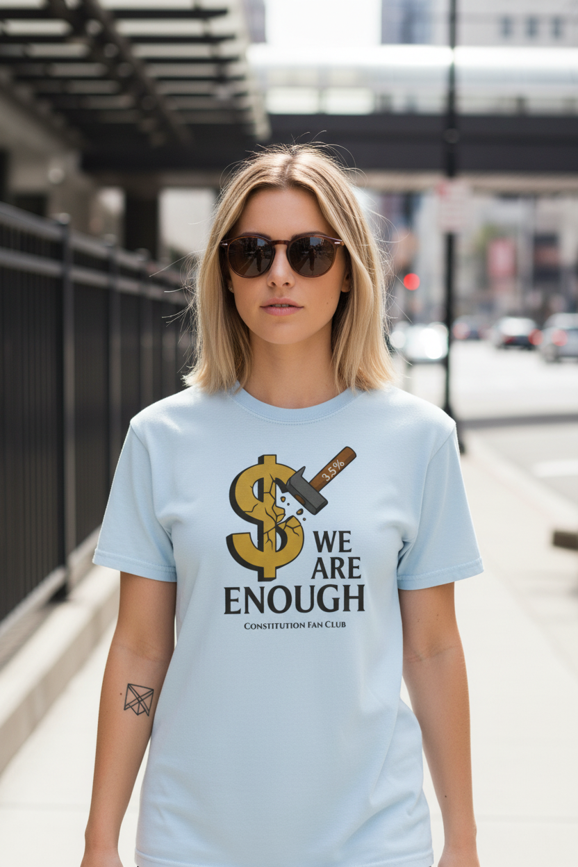 “We Are Enough” Hammer Tee