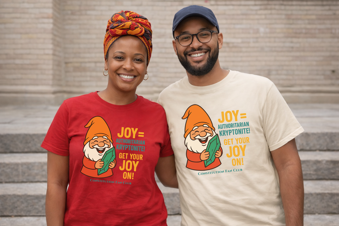Joy = Authoritarian Kryptonite — Vintage Tee