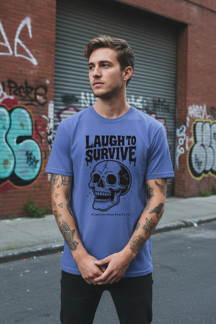 Laugh to Survive T-Shirt