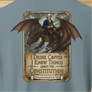 I Drink Coffee and I Know Things About the Constitution – Vintage Tee