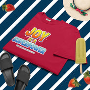 Joy Is a Superpower Tee