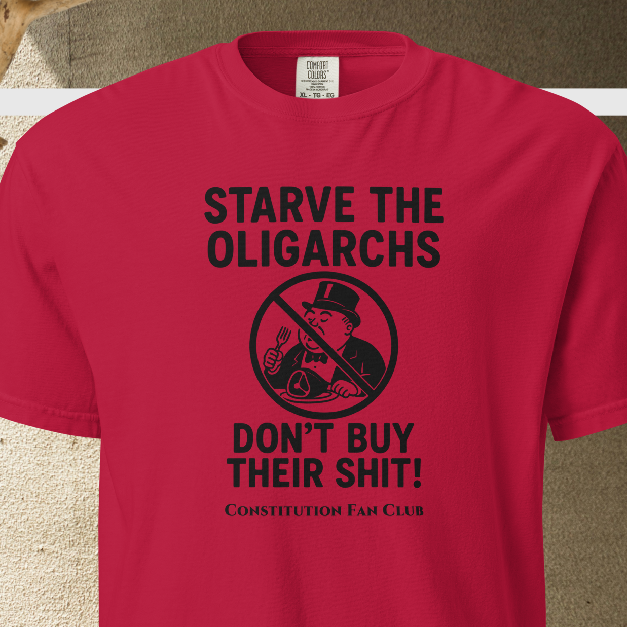 Starve the Oligarchs! — Vintage Tee