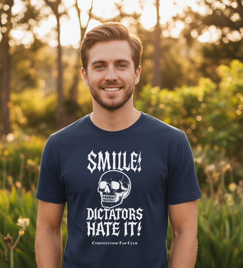 Smile! Dictators Hate It! — Vintage Tee