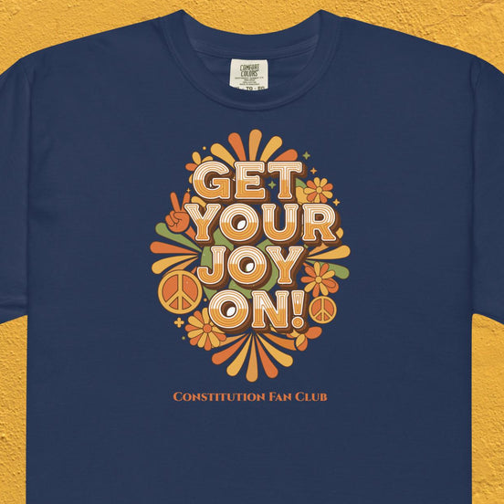 Get Your Joy On (Retro Bloom Edition) — Vintage Tee