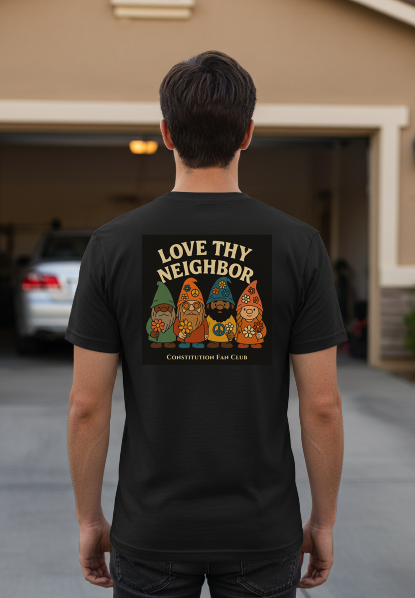 Love Thy Neighbor — Premium Tee