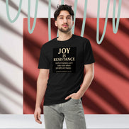Joy Is Resistance Tee