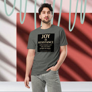 Joy Is Resistance Tee