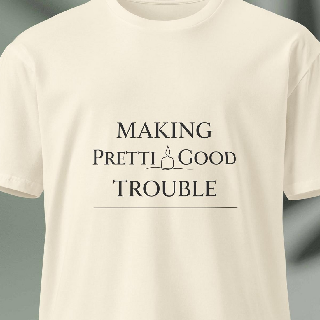 Making Pretti Good Trouble — Memorial Tee — In Memory of Pretti & Good