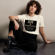 Joy Is Resistance Tee — Premium Tee