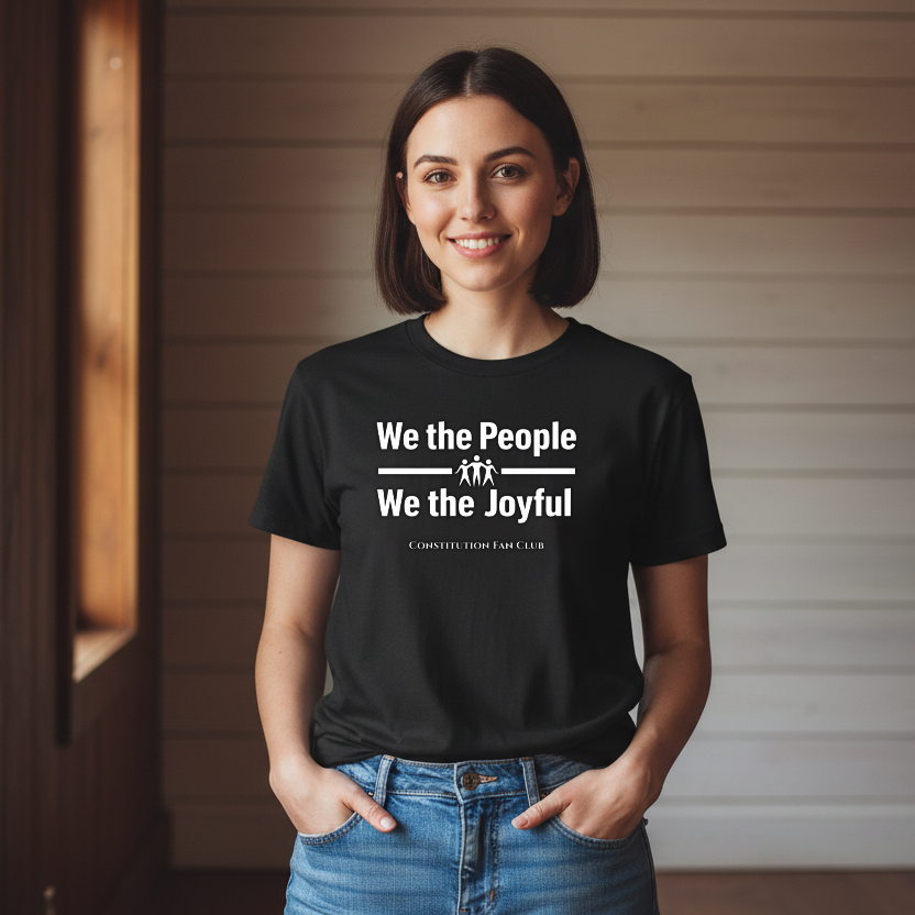We the People / We the Joyful — Premium Tee