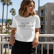 Better Together T-Shirt