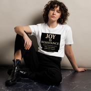 Joy Is Resistance Tee — Premium Tee