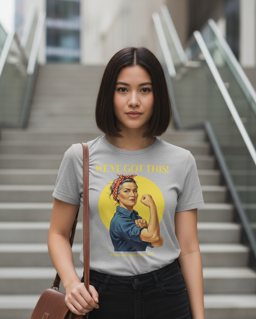 Rosie – We’ve Got This! Tee