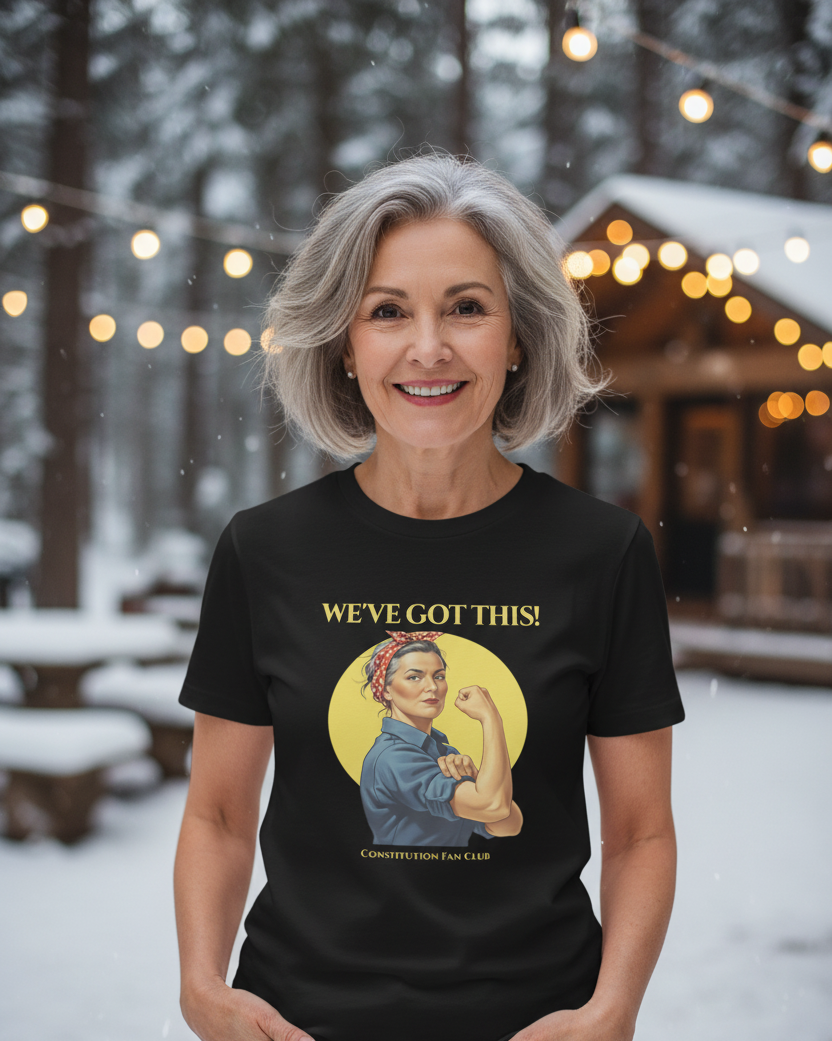 Rosie – We’ve Got This! Tee