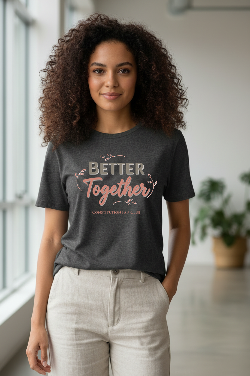 Better Together Tee