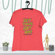 Get Your Joy On! Tee