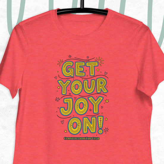 Get Your Joy On! Tee