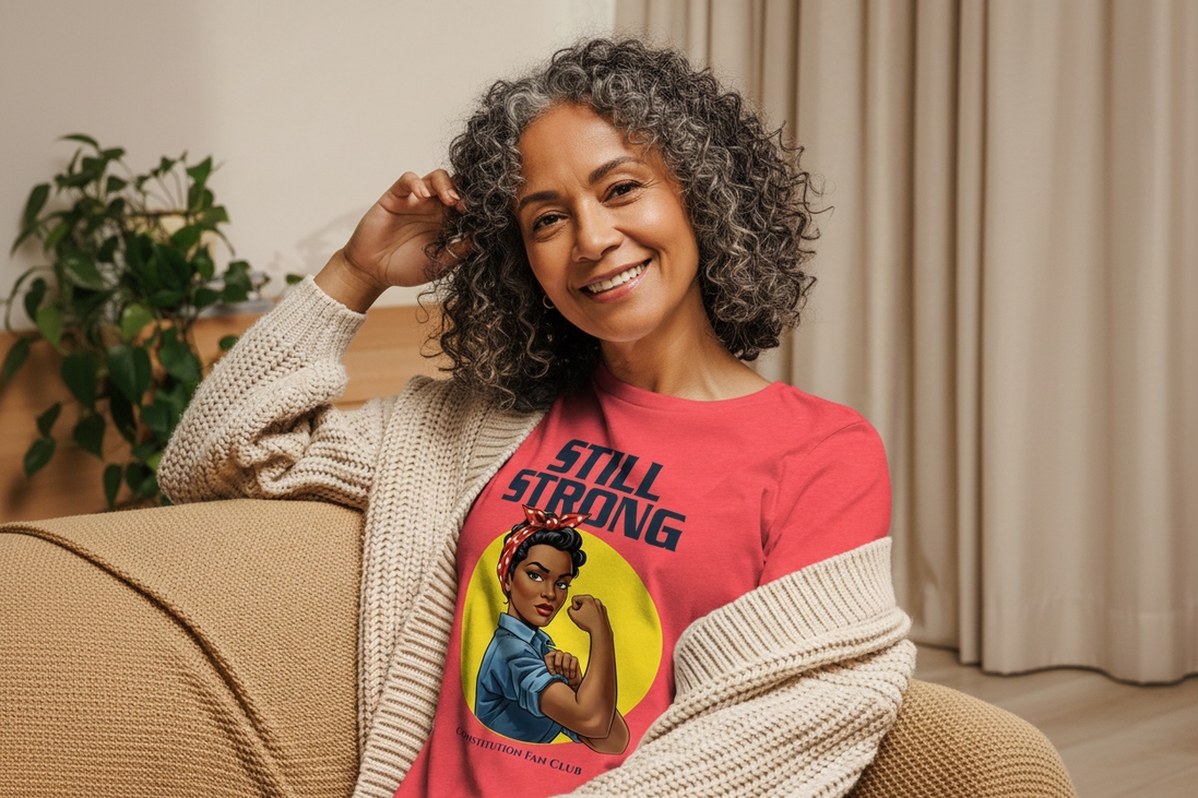 “Still Strong!" Tee