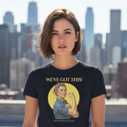 Rosie – We’ve Got This! Tee