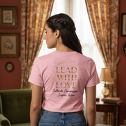 Lead With Love Tee