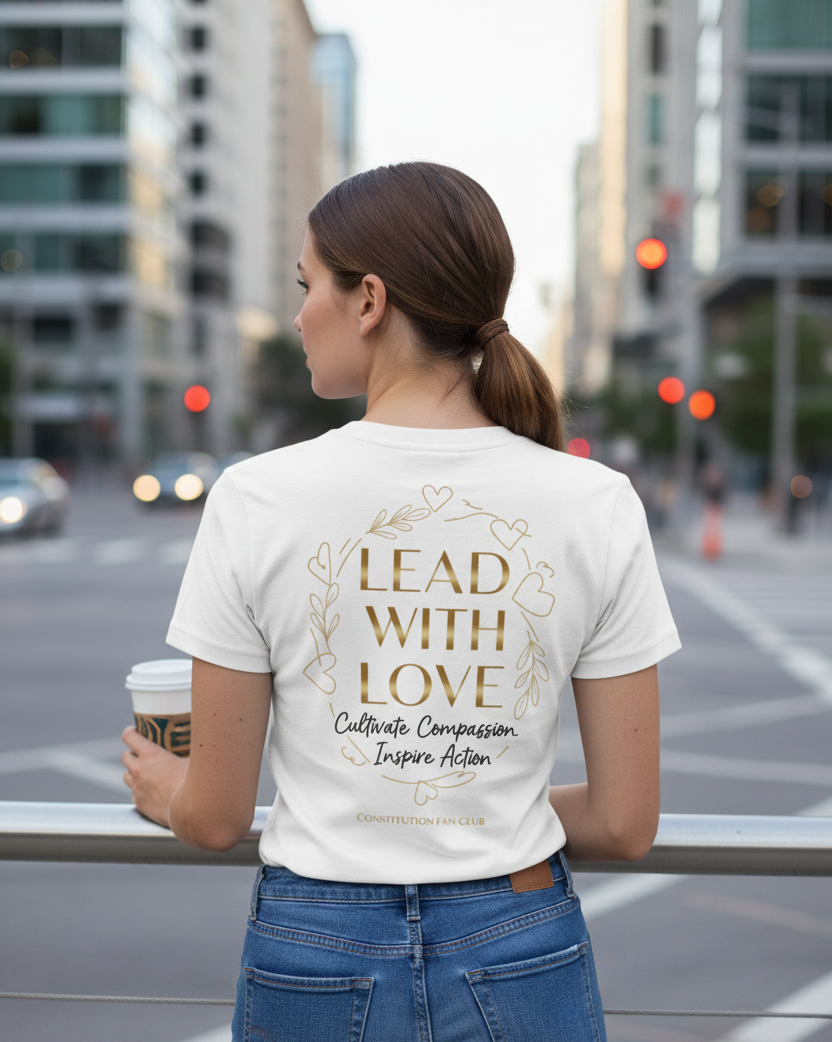 Lead With Love Tee