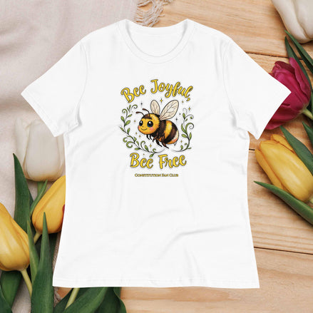 Bee Joyful, Bee Free Tee