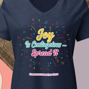 Joy Is Contagious — Spread It Tee